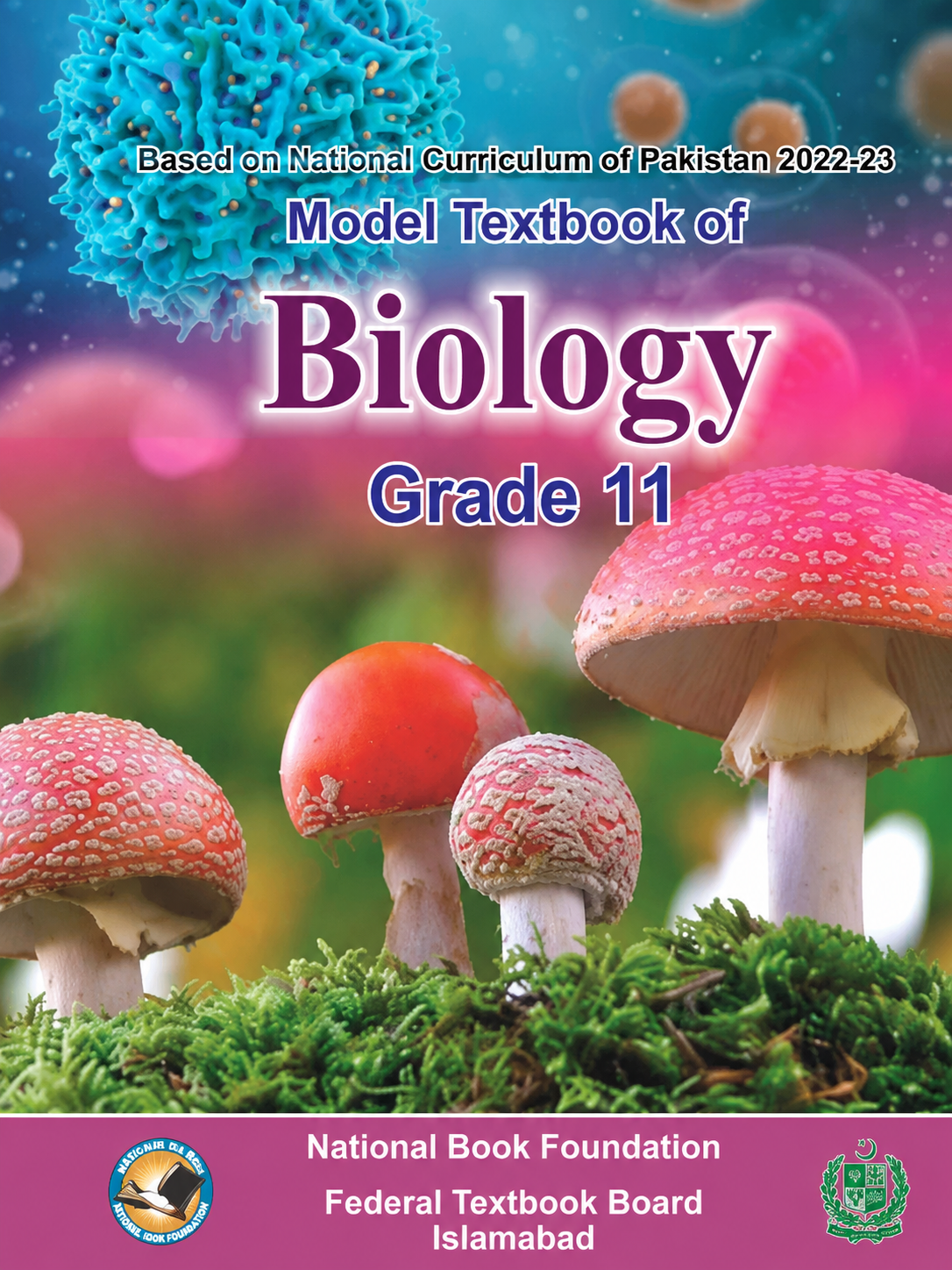 Biology Grade 11 textbook cover with colorful mushrooms and biology-themed background.