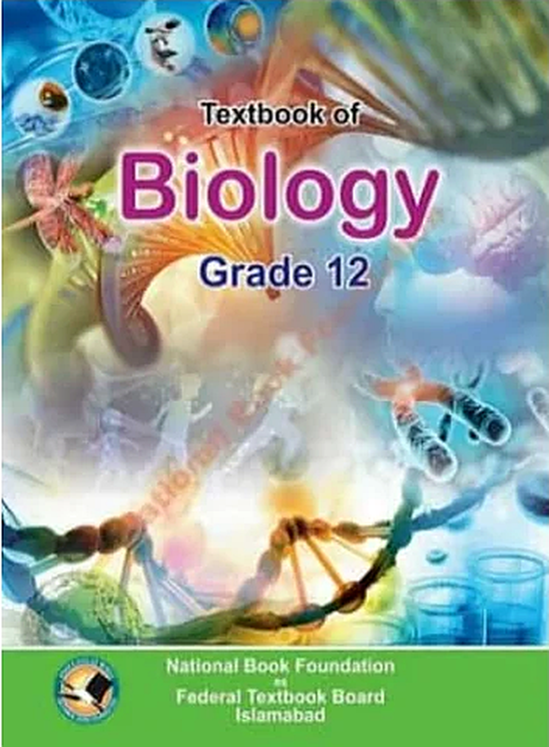 Class 12 Biology New Book 2026–27 by National Book Foundation (NBF), Federal Textbook Board Islamabad