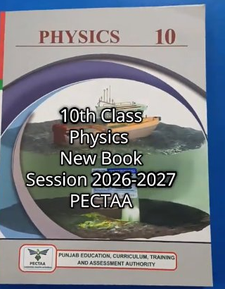 10th Class Physics Textbook Cover PECTAA Session 2026-2027 Punjab