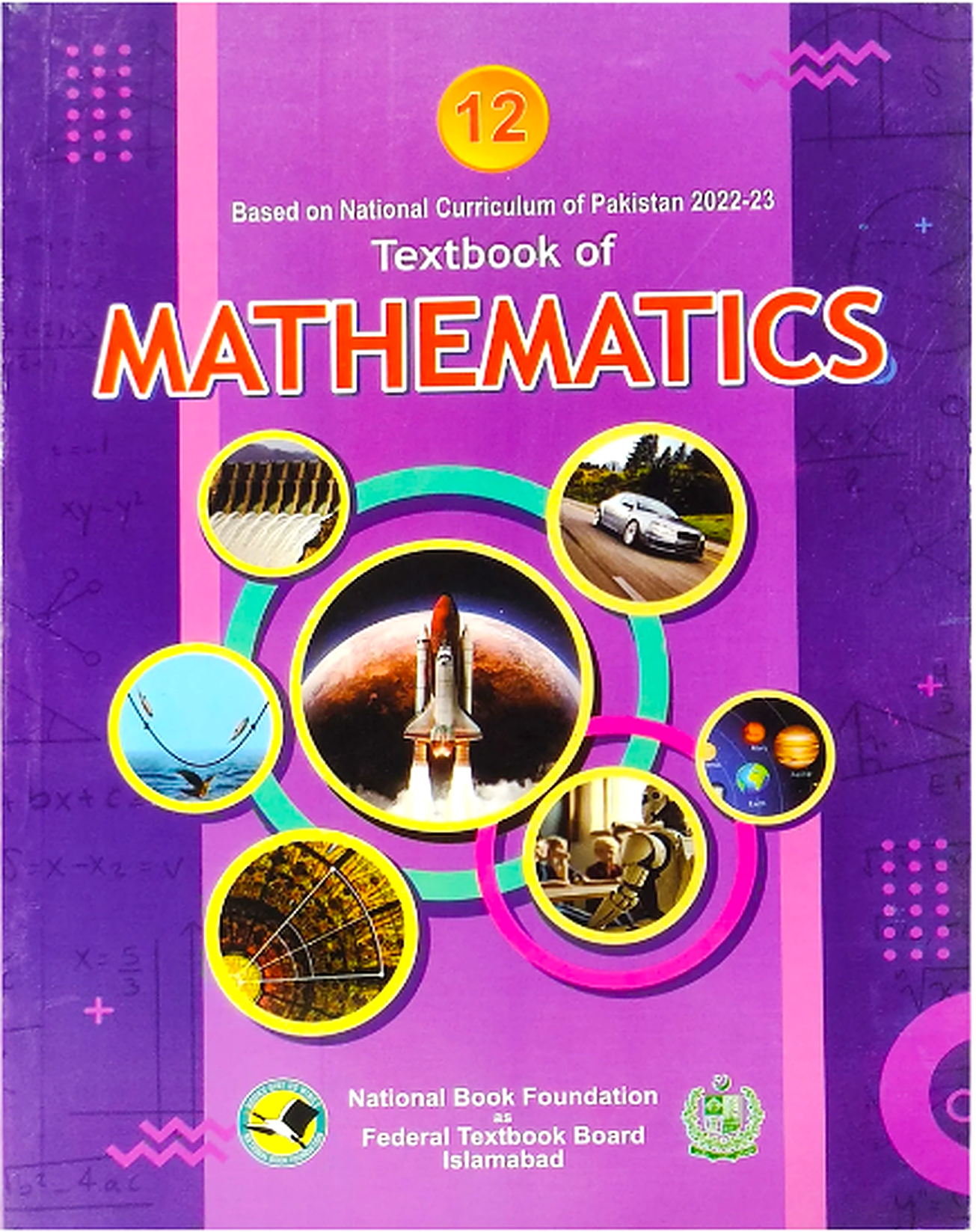 Grade 12 Mathematics New Book 2026–2027 session, featuring mathematics applications in science, technology, space, engineering, and real-world situations.